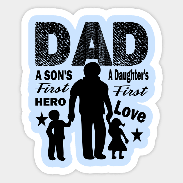 Dad a son's first hero cheap a daughter's first love gifts